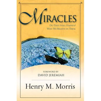 Dr. Henry Morris Miracles