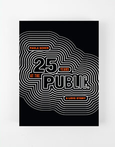 Paula Scher: 25 Years at the Public, A Love Story