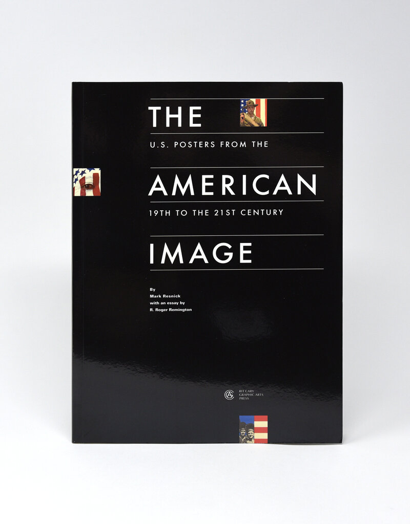 The American Image: U.S. Posters from the 19th to the 21st Century