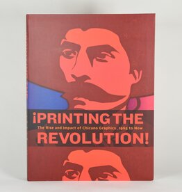 Printing the Revolution: The Rise & Impact of Chicano Graphics, 1965 to Now